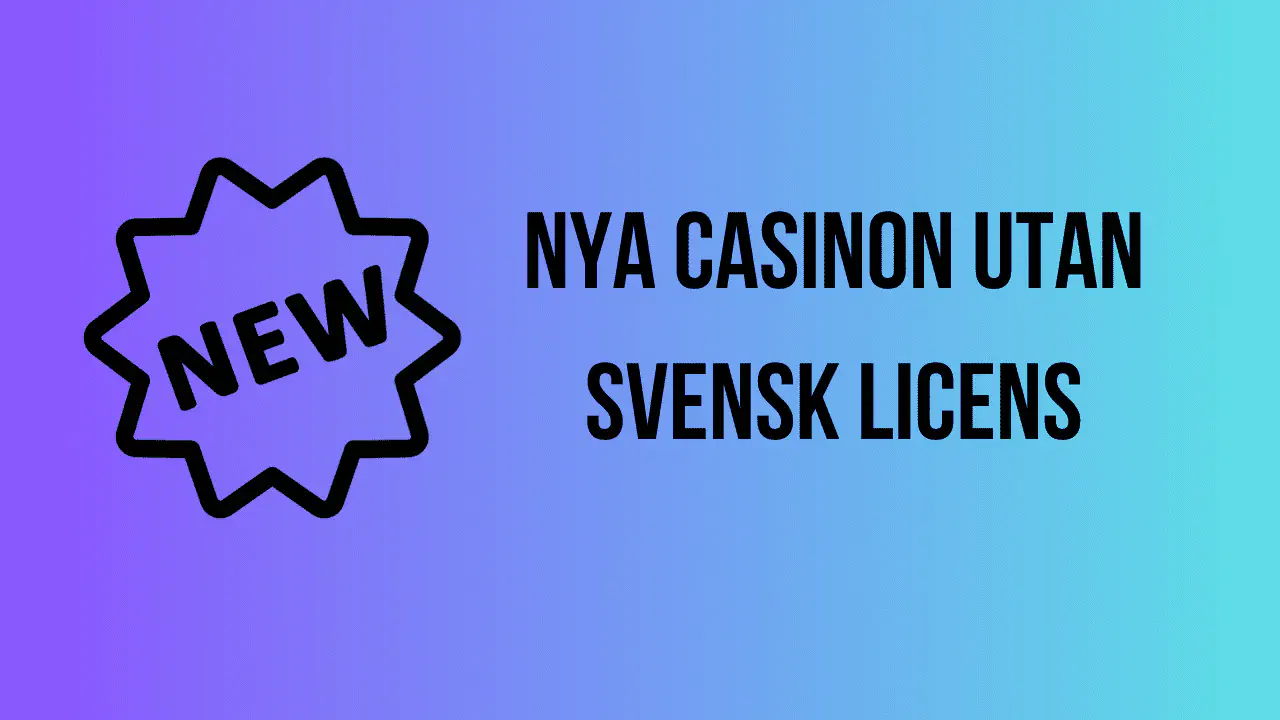 nya casinon utan svensk licens